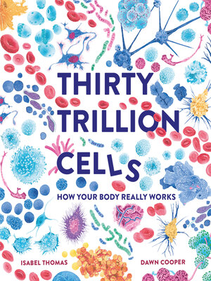 cover image of Thirty Trillion Cells